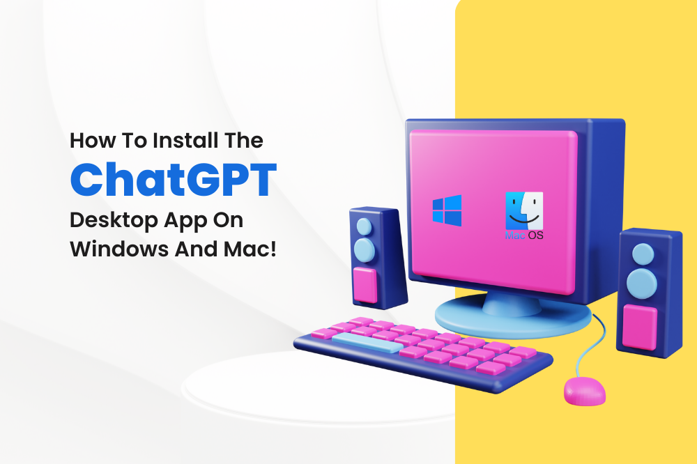 How To Install The Chatgpt Desktop App On Windows And Mac!