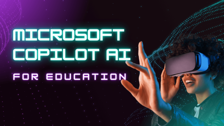 Microsoft Copilot AI for Education